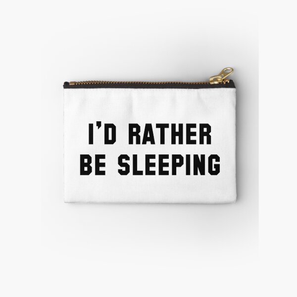 Item preview, I'd Rather Be Sleeping designed and sold by makari.
