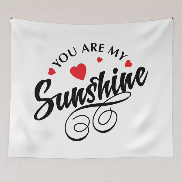 Item preview, You are my sunshine designed and sold by buckboy.