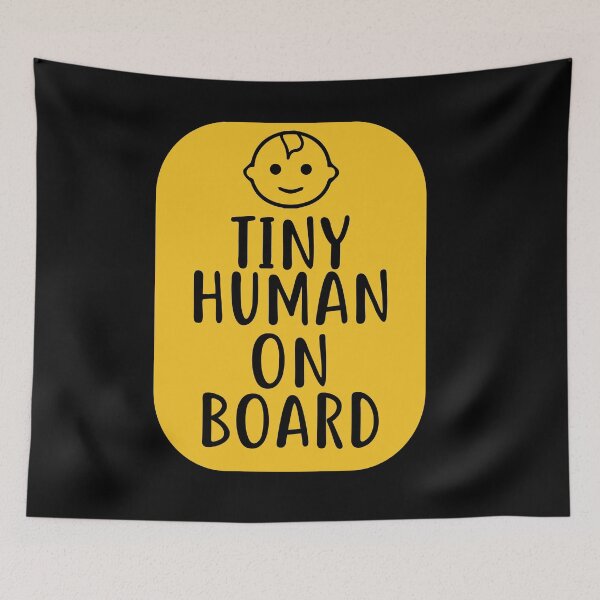 Item preview, Tiny Human On Board Label designed and sold by MHabeeb.