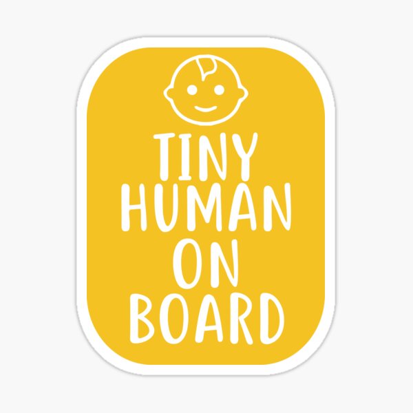 Tiny Human On Board Label Sticker