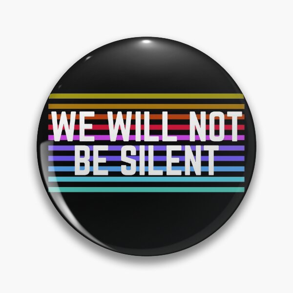 Item preview, We Will Not Be Silent designed and sold by Fioranoclthing.