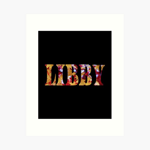 Libby  Name Art Print