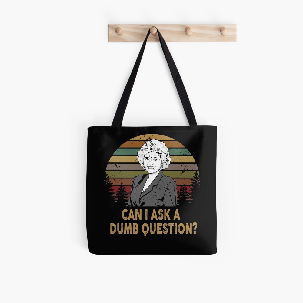 can-i-ask-a-dumb-question-tote-bag-by-mandarafiesta-redbubble