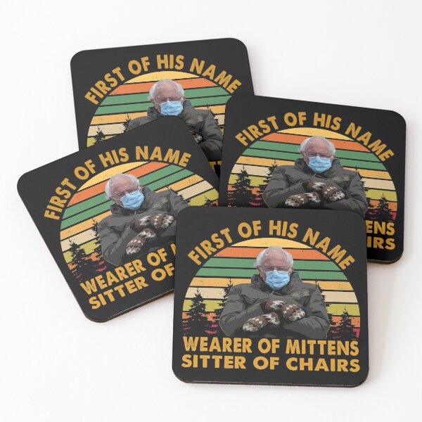 Item preview, First of His Name Wearer of Mittens sitter of chairs Bernie Sanders designed and sold by TiffannyUKZ.