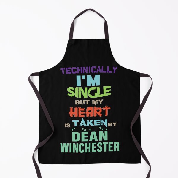 Artikelvorschau, Technisch bin ich Single, aber mein Herz wird von Dean Winchester genommen entworfen und verkauft von MandaraFiesta.