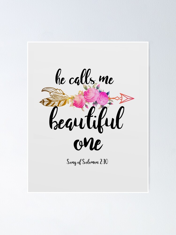 he-calls-me-beautiful-one-poster-by-della95-redbubble