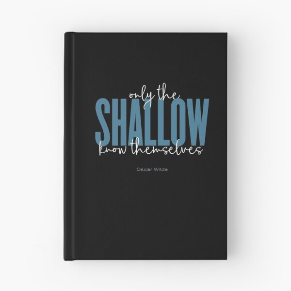 Item preview, Only the shallow know themselves designed and sold by x1brett.
