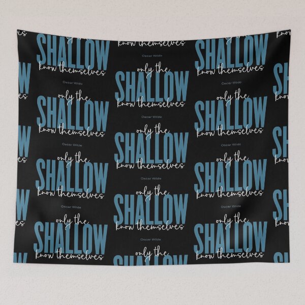 Item preview, Only the shallow know themselves designed and sold by x1brett.