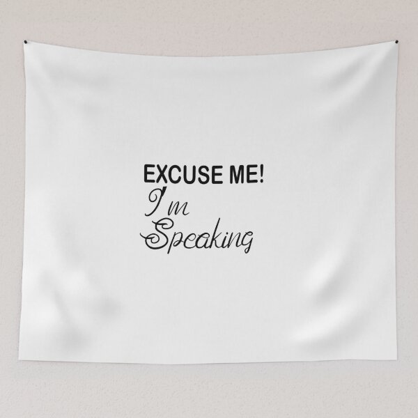 Item preview, Excuse Me I'm Speaking. designed and sold by shaakir.
