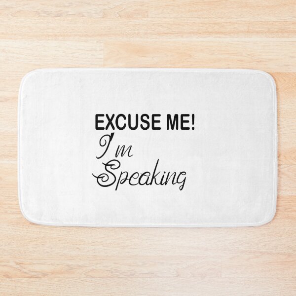 Item preview, Excuse Me I'm Speaking. designed and sold by shaakir.