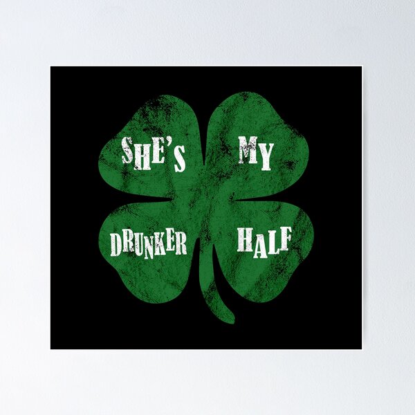 Item preview, Shes My Drunker Half Shirt Couples St Patricks Day Irish designed and sold by ariaarti.