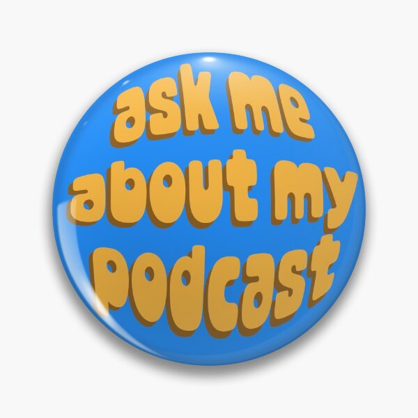 Item preview, Ask Me About My Podcast – Funny & Groovy New Media Entertainment Studio designed and sold by The Green Corner.