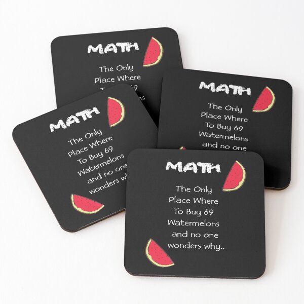 Item preview, Math The Only Place Where To Buy 69 Watermelons designed and sold by ariaarti.