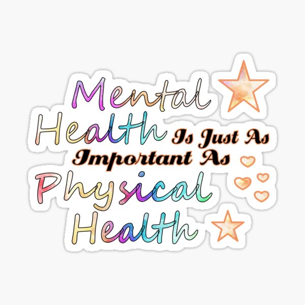 Item preview, Mental Health Is Just As Important As Physical Health Essential Sticker designed and sold by Love2MakeArt.