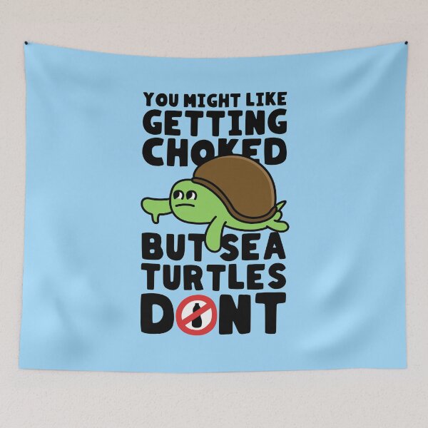 Item preview, You Might Like Getting Choked But Sea Turtles Dont designed and sold by hadicazvysavaca.