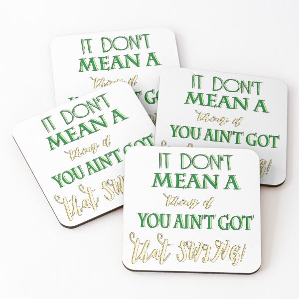 Item preview, It don't mean a thing If you ain't got that SWING designed and sold by hop2swing.