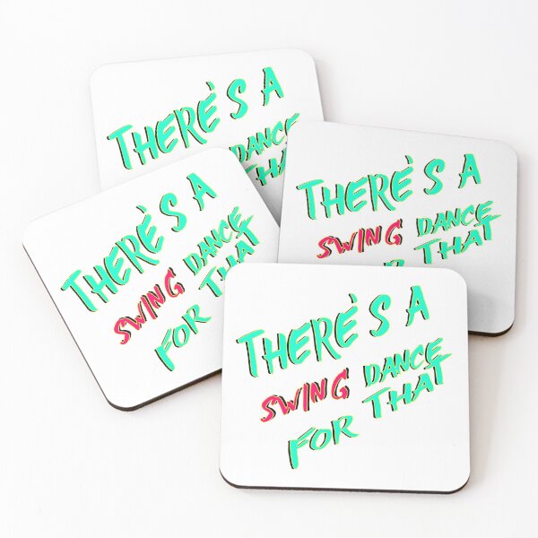 Item preview, Theres a SWING DANCE for that. designed and sold by hop2swing.
