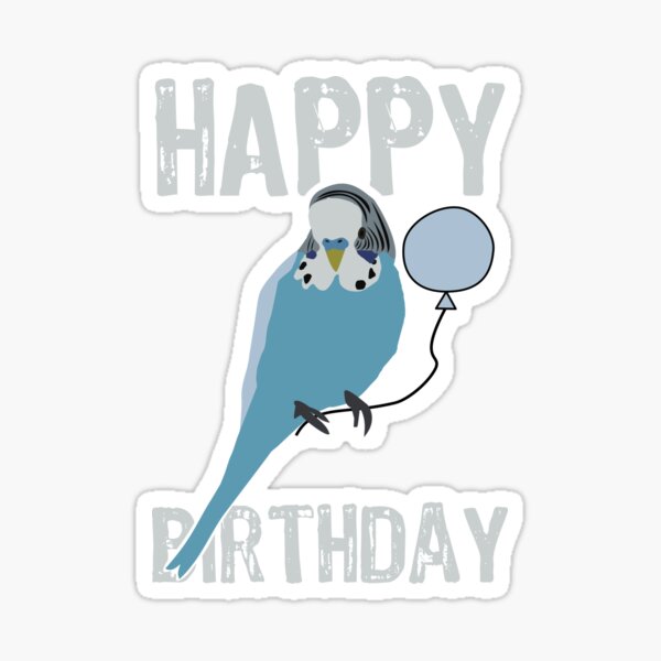 "Herzlichen Glückwunsch zum Geburtstag, Wellensitich" Sticker von