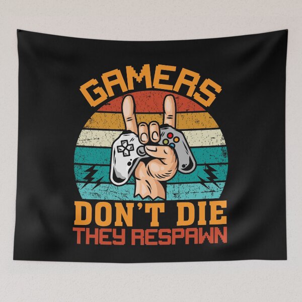 Item preview, Gamers Don't Die They Respawn Funny Gaming designed and sold by RandomWeird.