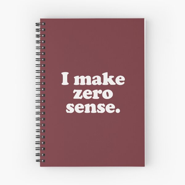 Item preview, I make zero sense designed and sold by Statim.