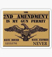 2nd Amendment is my Permit Sticker