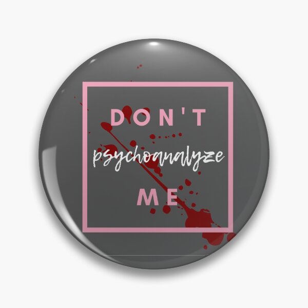 Item preview, Don't Psychoanalyze Me designed and sold by Adaptive Boneyard.