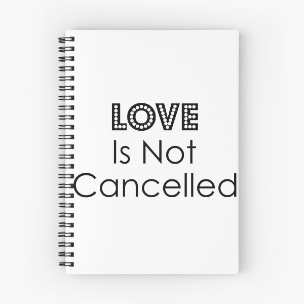 Item preview, love is not cancelled designed and sold by Artnight.