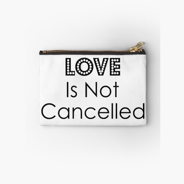Item preview, love is not cancelled designed and sold by Artnight.