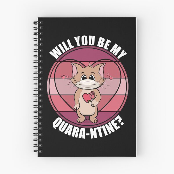Item preview, Will You be My Quara-ntine - Valentines Day In Lockdown designed and sold by Giacob.