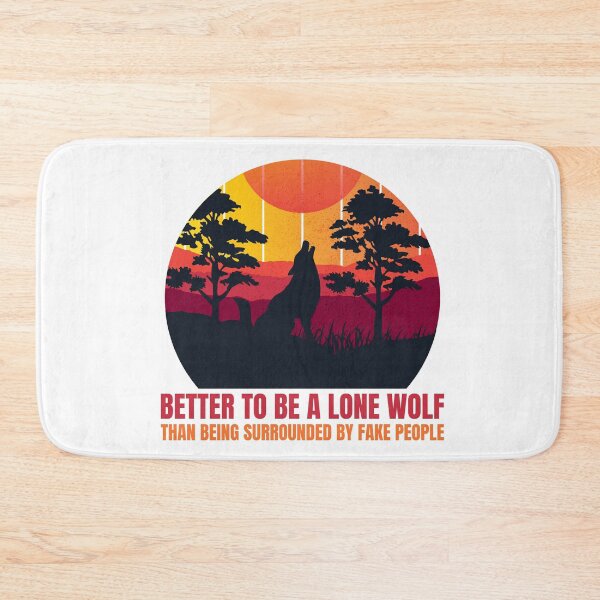 Item preview, Lone Wolf Surrounded By Fake People designed and sold by StoneColdMovies.