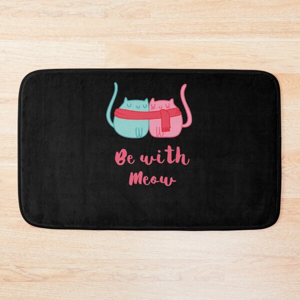 Item preview, BE WITH MEOW designed and sold by 30-Merch.