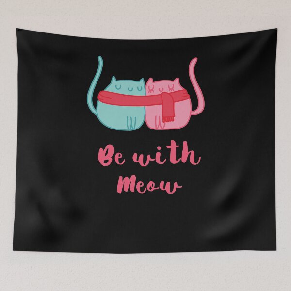 Item preview, BE WITH MEOW designed and sold by 30-Merch.