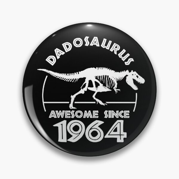 Item preview, Dadosaurus | Awesome since 1964 | Dinosaur Dad Birthday designed and sold by TMBTM.