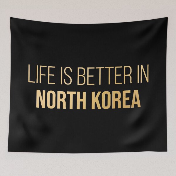 Item preview, Life is better in North Korea in Gold designed and sold by XCIV.