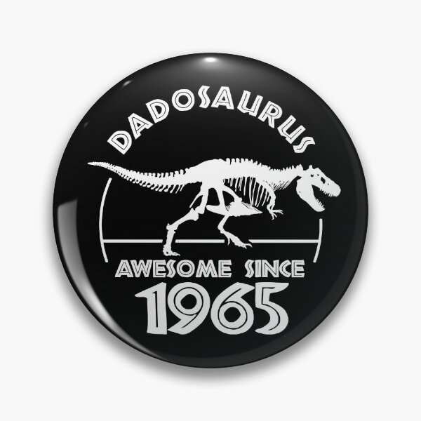 Item preview, Dadosaurus | Awesome since 1965 | Dinosaur Dad Birthday designed and sold by TMBTM.