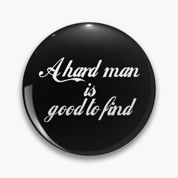 Item preview, Hard Man - Mae West quote designed and sold by GoodandNasty.