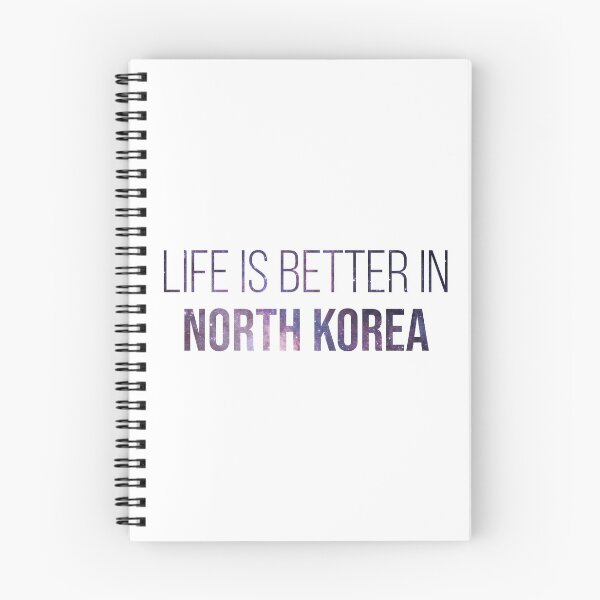 Item preview, Life is better in North Korea designed and sold by XCIV.