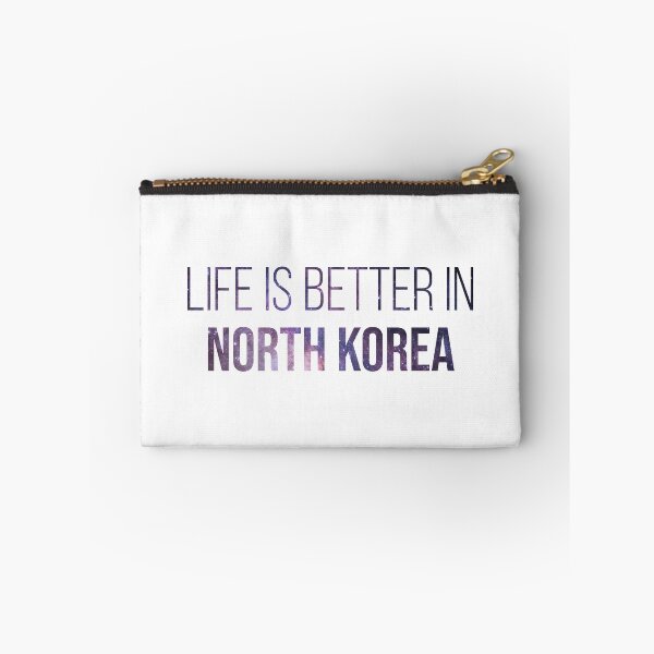 Item preview, Life is better in North Korea designed and sold by XCIV.