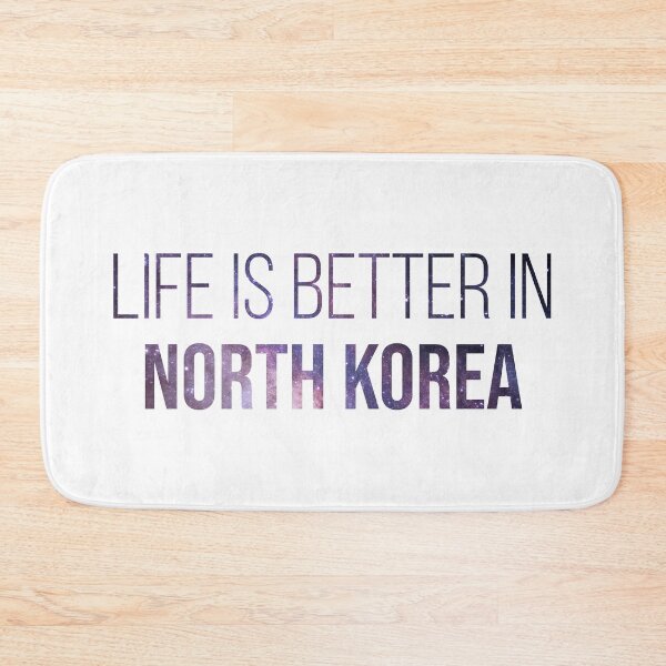 Item preview, Life is better in North Korea designed and sold by XCIV.