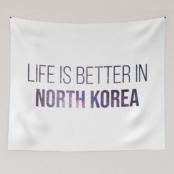 Item preview, Life is better in North Korea designed and sold by XCIV.