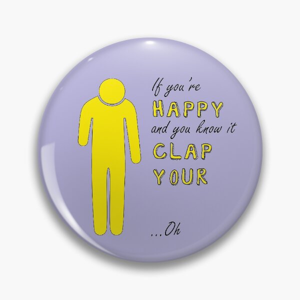 Item preview, If you're happy and you know it - Right below elbow amp black text designed and sold by LPDesignsAndArt.