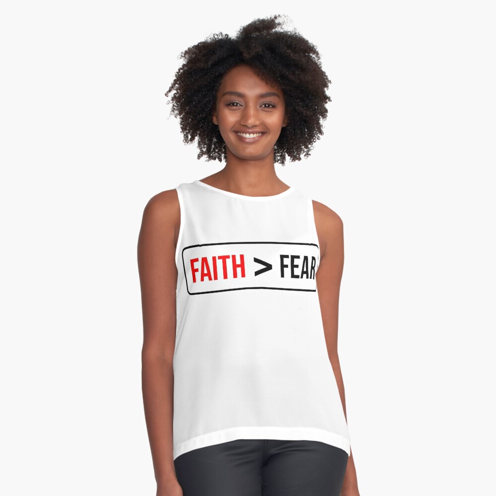 faith greater than fear shirt