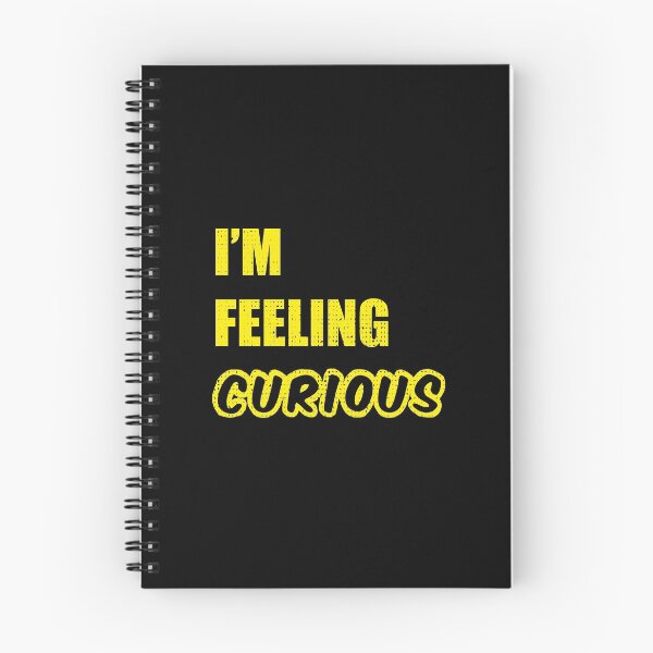 Item preview, Im Feeling Curious designed and sold by Ristinga.