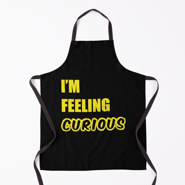 Item preview, Im Feeling Curious designed and sold by Ristinga.