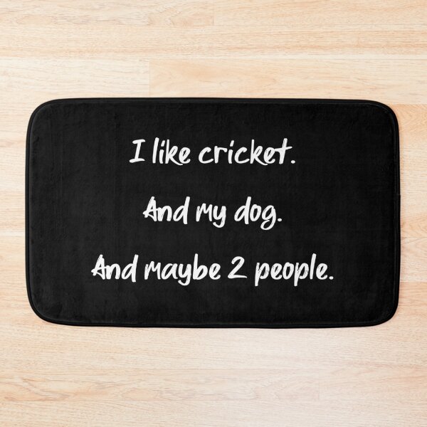 Item preview, I love cricket, my dog and 2 people - II designed and sold by 2Girls1Shirt.