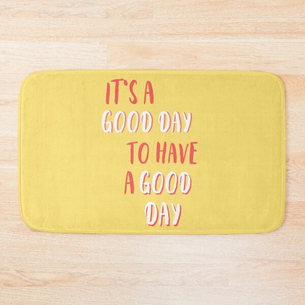 Item preview, Its a good day to have a good day positive inspiration quote designed and sold by Rainces.