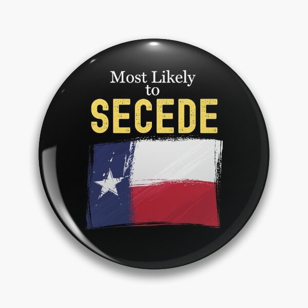 Item preview, Texas Secede designed and sold by Dr Daffodils.