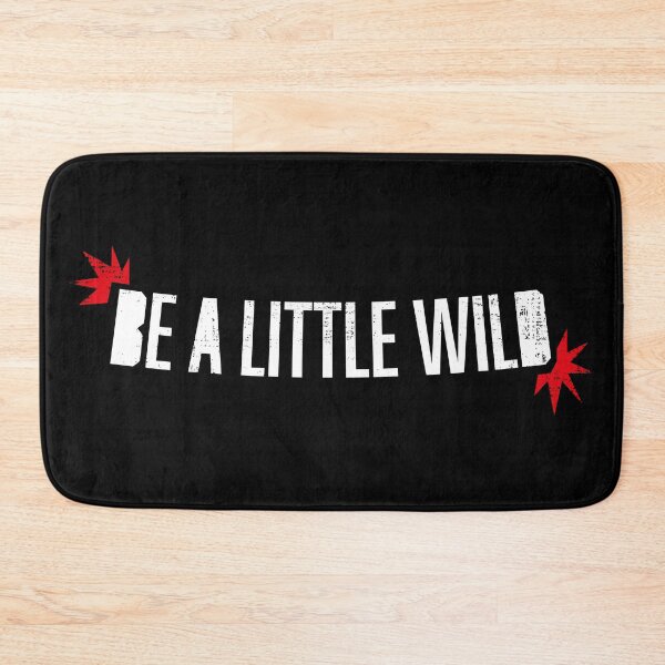 Item preview, Be A Little Wild designed and sold by akluensner.