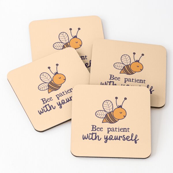 Item preview, Bee patient with yourself designed and sold by windcolors.