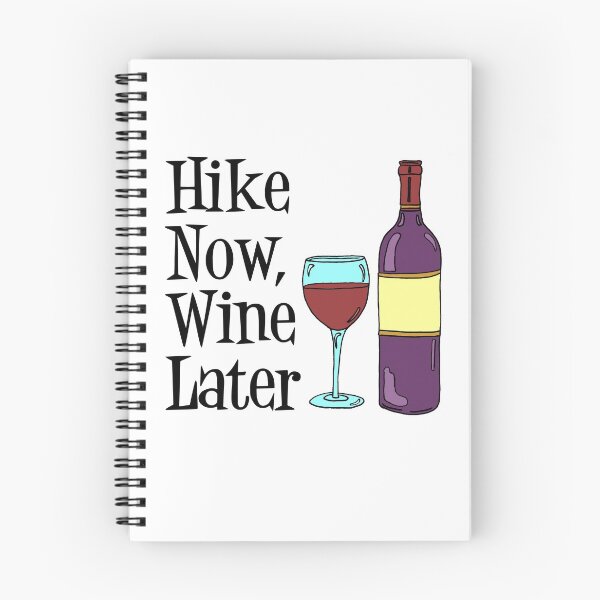 Item preview, Hike Now Wine Later designed and sold by jaycartoonist.